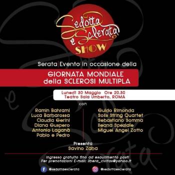 Sedotta e sclerata show - Roma 30 Maggio 2022